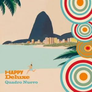 Quadro Nuevo - Happy Deluxe (Dolby Atmos)